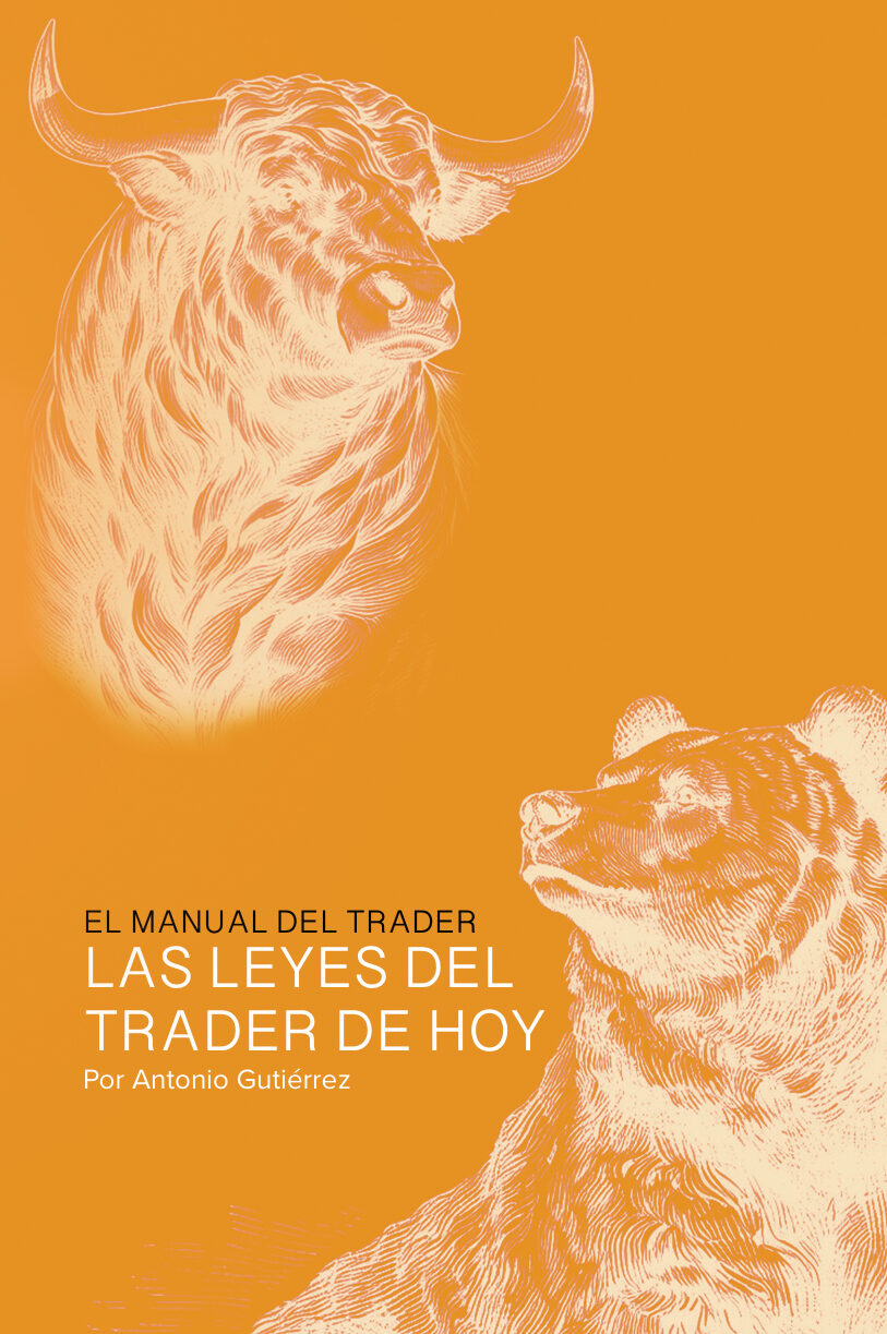 El manual del trader: Las leyes del trader de hoy